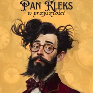 Pan Kleks w przyszłości