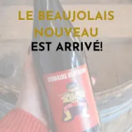 Le Beaujolais Nouveau est arrive!