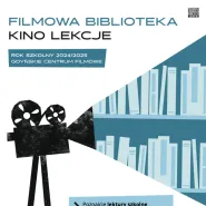 Filmowa biblioteka. Kino lekcje
