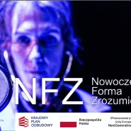 Spektakl "NFZ - Nowoczesna Forma Zrozumienia"