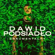 Dawid Podsiadło - Dokumentalny