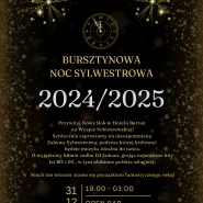 Bursztynowa Noc Sylwestrowa - Sylwester 2024/2025