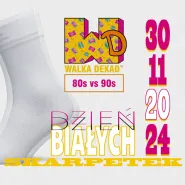 Walka Dekad - 80's / 90's - Dzień Białych Skarpetek
