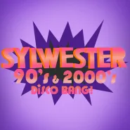 Sylwester 90's & 2000's Disco Bang! w Klub Bunkier by Szpula!