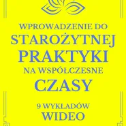 Wprowadzenie do starożytnej praktyki...