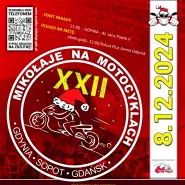 XXII Edycja Mikołaje Na Motocyklach - 2024 