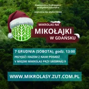 Mikołajkowy Mikrolas w Gdańsku