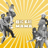 Big Fat Mama 