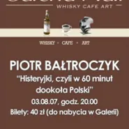 Występ kabaretowy Piotra Bałtroczyka