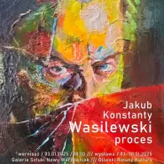 Jakub Konstanty Wasilewski. Proces | wernisaż wystawy malarstwa