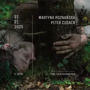 Martyna Poznańska | Peter Cusack | live field recordings