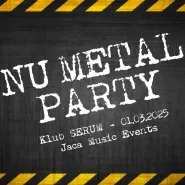 NU Metal Party