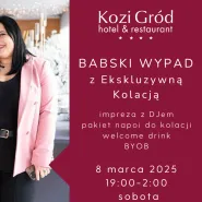 Babski Wypad z Ekskluzywną Kolacją