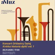 Koncert Orkiestry Dętej aMuz - Krótka historia dętki vol. 1