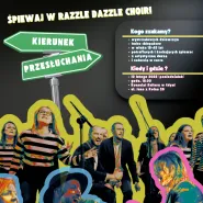 Przesłuchania do Chóru Razzle Dazzle