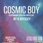 Cosmic Boy by 9 Odyssey | spektakl muzyczny