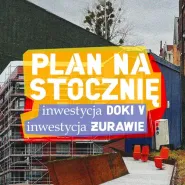 Maraton pisania uwag | Plan na Stocznię