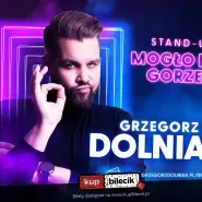 Grzegorz Dolniak - Mogło być gorzej