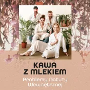 Kawa z Mlekiem. Koncert promujący album ,,Problemy Natury Wewnętrznej"