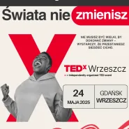 Konferencja TEDxWrzeszcz