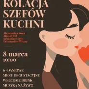 Kolacja Szefów Kuchni - Dzień Kobiet w Searcle