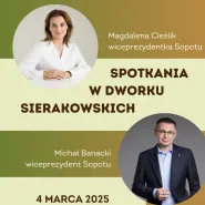 Spotkanie w Dworku Sierakowskich - wiceprezydenci Sopotu Magdalena Cieślik i Michał Banacki