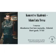 Kameralny koncert i spotkanie - Adam Luta Tersa