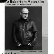 Czytaj i śledź: spotkanie autorskie z Robertem Małeckim