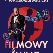 Filharmonia Dowcipu & Waldemar Malicki - Filmowy Świat 