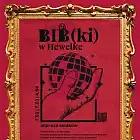 Bib(ki) w Hewelke 