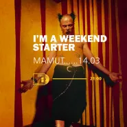 I'm a weekend starter - dj Mamut