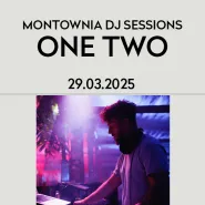 Montownia Dj Sessions | One Two