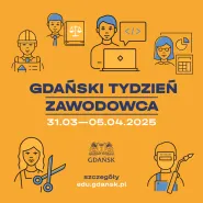 Gdański Tydzień Zawodowca i dni otwarte w szkołach