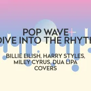 Pop Wave | The Best of Modern Pop