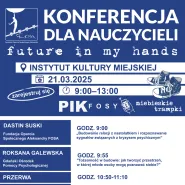 Konferencja dla nauczycieli Future in my hands