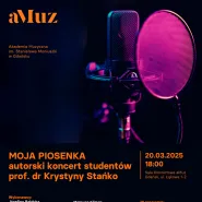 Moja Piosenka:  autorski koncert studentów prof. dr Krystyny Stańko