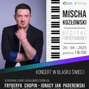 Chopinowski Recital Fortepianowy - Mischa Kozłowski