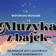 Koncert Muzyki Bajkowej
