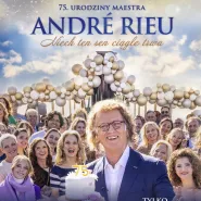 André Rieu. Niech ten sen ciągle trwa w Helios na Scenie