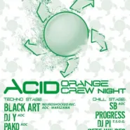 AcidOrangeCrew Night  - part II 