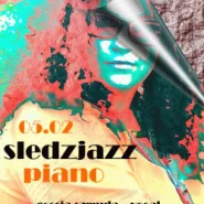 Sledzjazz piano - koncert na żywo w UL-u!