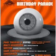 Hypno's 30's Birthday Parade