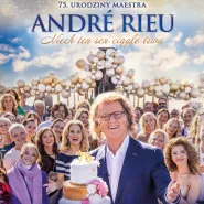 André Rieu. Niech ten sen ciągle trwa w Helios na Scenie