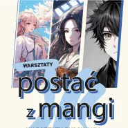 Warsztaty rysunkowe mangowe: Rysowanie postaci mangowych retro