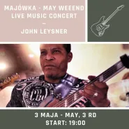 Majówka nad Motławą - Live Music Concert by John Leysner