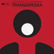 TeART zaprasza na premierę: Transgreska