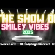 The Show of Smiley Vibes - pokazy taneczeczne | Podwórko.art