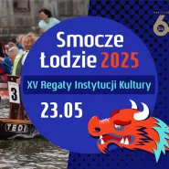 XV Regaty Smoczych Łodzi Instytucji Kultury