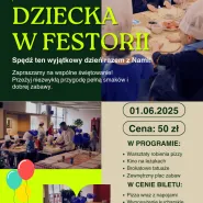 Dzień Dziecka w Festorii | Warsztaty robienia pizzy