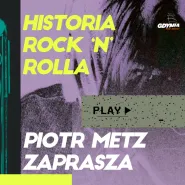 Historia Rocknrolla | Piotr Metz